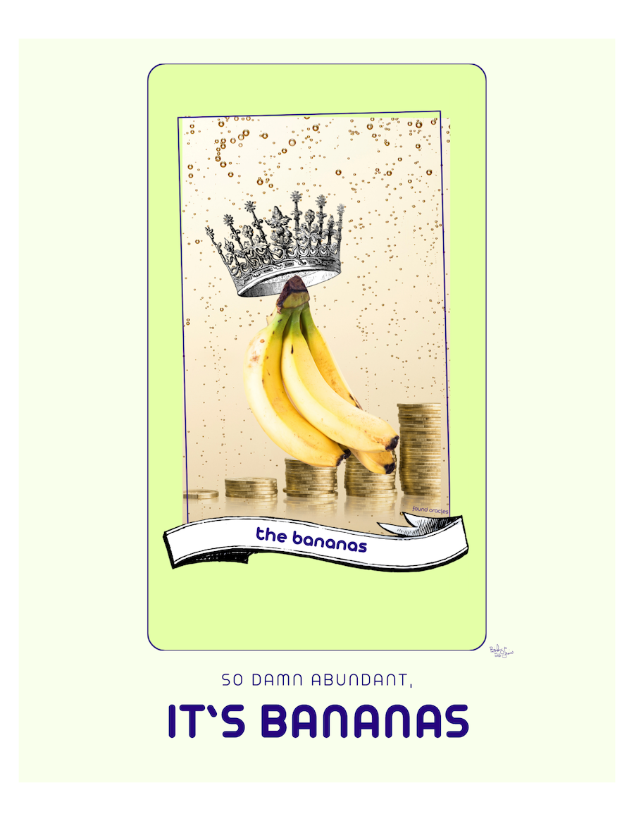 "So Damn Abundant" Bananas Oracle Art Print - Digital Download