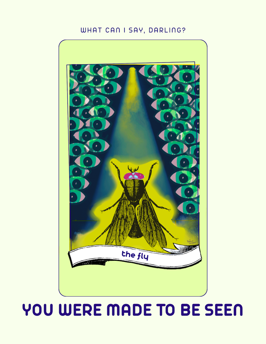 "Made to Be Seen" The Fly Oracle Card Print with Message 8x10 - Digital Download