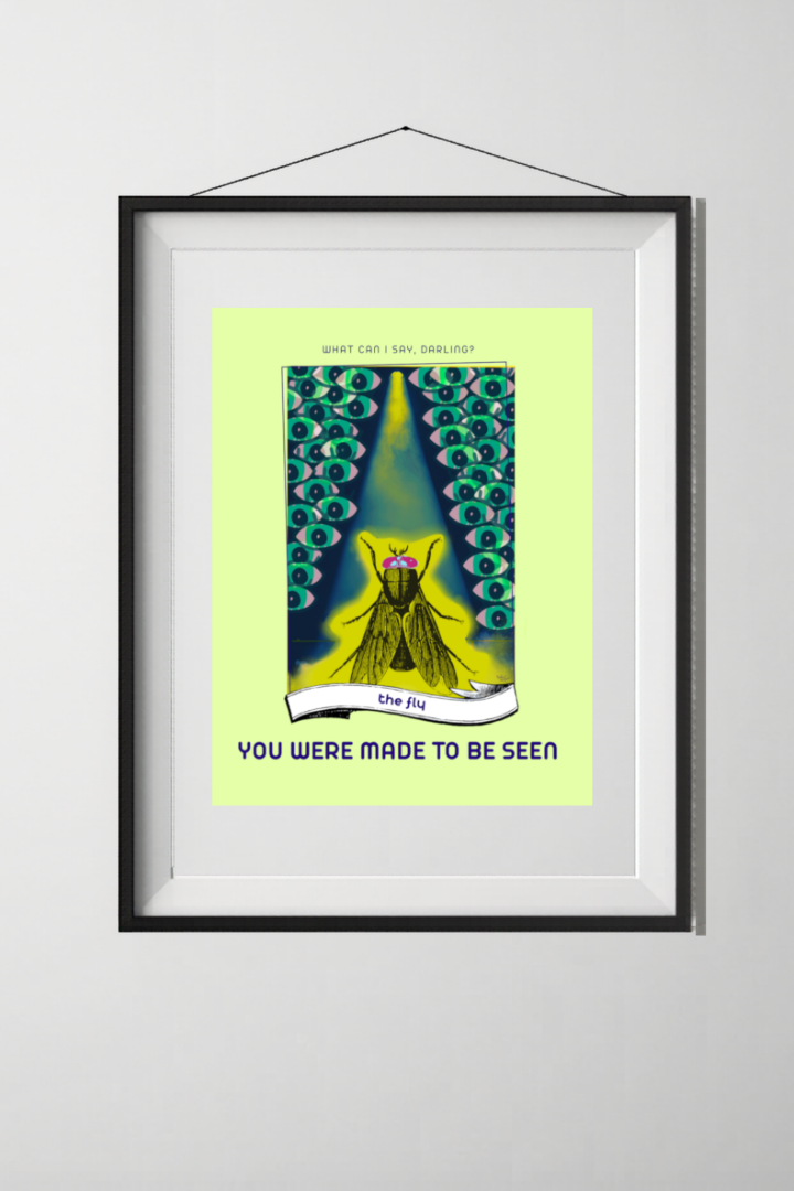 "Made to Be Seen" The Fly Oracle Borderless Print with Message 8x10 - Digital Download